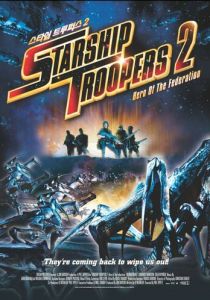 Звездный десант 2: Герой федерации (2004)