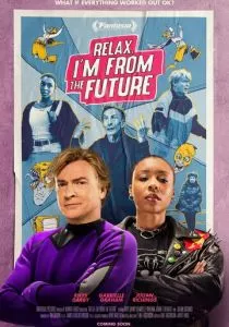 Расслабься, я из будущего (2023)