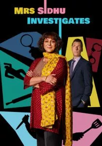 Следствие ведет миссис Сидху (2023)